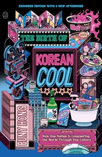 Bild: The Birth of Korean Cool - Picador USA
