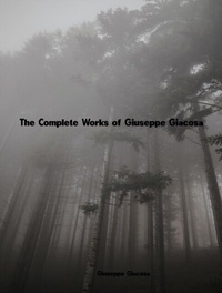 Abbildung von: The Complete Works of Giuseppe Giacosa - Future Books Kingdom