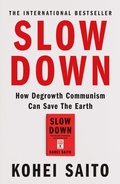 Cover: Slow Down - Weidenfeld & Nicolson
