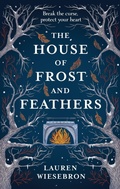 Cover: The House of Frost and Feathers - Hodderscape