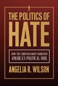Cover: The Politics of Hate - Temple University Press,U.S.
