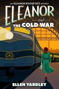 Cover: Eleanor and the Cold War - Kensington Publishing