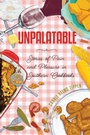 Cover: Unpalatable - University Press of Mississippi