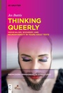 Cover: Thinking Queerly - De Gruyter