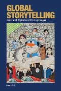 Cover: Global Storytelling, vol. 3, no. 2: Satirical Activism and Youth Culture in and Beyond COVID-19 China - Michigan Publishing Services