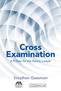 Abbildung von: Cross Examination - American Bar Association
