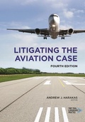 Abbildung von: Litigating the Aviation Case, Fourth Edition - American Bar Association