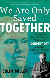 Enlarge image Cover: We Are Only Saved Together - Ave Maria Press