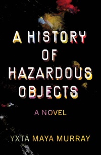 Enlarge image Cover: A History of Hazardous Objects - University of Nevada Press