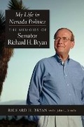 Cover: My Life in Nevada Politics - University of Nevada Press