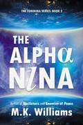 Cover: The Alpha-Nina (Feminina, #2) - MK Williams