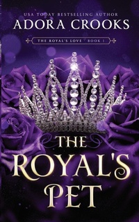 Enlarge image Cover: The Royal's Pet - Adora Crooks