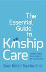 Cover: The Essential Guide to Kinship Care - Jessica Kingsley Publishers