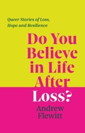 Cover: Do You Believe in Life After Loss? - Jessica Kingsley Publishers