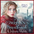 Cover: The Orphan's Heartbreak - Boldwood Books Ltd