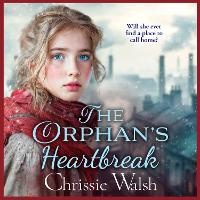 Enlarge image Cover: The Orphan's Heartbreak - Boldwood Books Ltd