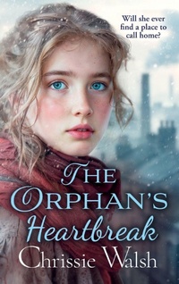 Bild vergrößern Bild: The Orphan's Heartbreak - Boldwood Books Ltd