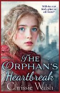 Bild vergrößern Bild: The Orphan's Heartbreak - Boldwood Books Ltd