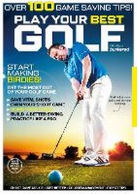 Abbildung von: Play Your Best Golf - D.C.Thomson & Co Ltd