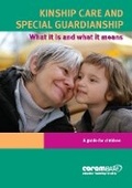 Cover: Kinship Care and Special Guardianship: what it is and what it means - CoramBAAF