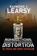 Bild: Ruminations on the Distortion of Oil Prices and Crony Capitalism - Raymond J. Learsy