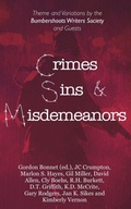 Cover: Crimes, Sins, & Misdemeanors - Bumbershoots Writers Society