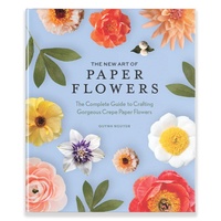 Abbildung von: The New Art of Paper Flowers - Blue Star Press