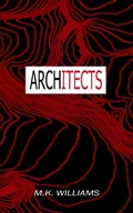 Cover: Architects (The Project Collusion Series, #2) - MK Williams