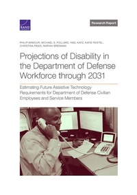 Enlarge image Cover: Projections of Disability in the Department of Defense Workforce Through 2031 - RAND Corporation