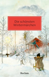 Abbildung von: Die schönsten Wintermärchen - Reclam