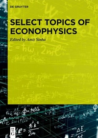 Enlarge image Cover: Select Topics of Econophysics - De Gruyter