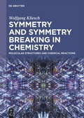 Cover: Symmetry and Symmetry Breaking in Chemistry - De Gruyter