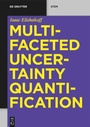 Cover: Multifaceted Uncertainty Quantification - De Gruyter