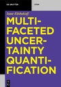 Cover: Multifaceted Uncertainty Quantification - De Gruyter