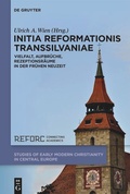 Cover: Initia Reformationis Transsilvaniae - De Gruyter