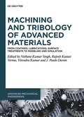 Cover: Machining and Tribology of Advanced Materials - De Gruyter