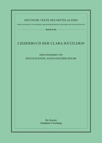 Abbildung von: Das Liederbuch der Clara Hätzlerin - De Gruyter