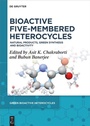 Cover: Bioactive Five-Membered Heterocycles - De Gruyter