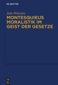Bild: Montesquieus Moralistik im Geist der Gesetze - De Gruyter