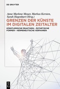 Cover: Grenzen der K&uuml;nste im digitalen Zeitalter - De Gruyter