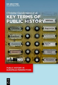 Enlarge image Cover: Key Terms of Public History - De Gruyter Oldenbourg