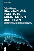 Bild: Religion und Politik in Christentum und Islam - De Gruyter