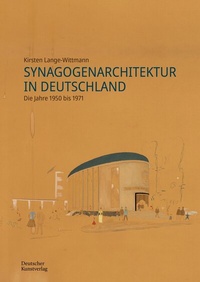Abbildung von: Synagogenarchitektur in Deutschland - Deutscher Kunstverlag (DKV)