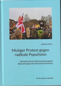 Abbildung von: Mutiger Protest gegen radikale Populisten - edition art & research südwest
