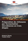 Cover: Preparation de chitosane par fermentation microbienne en trois etapes - Editions Notre Savoir