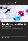 Cover: Complejaci&oacute;n met&aacute;lica de pirazolina - Ediciones Nuestro Conocimiento