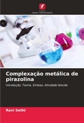 Cover: Complexacao metalica de pirazolina - Edicoes Nosso Conhecimento