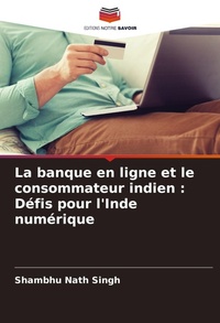 Abbildung von: La banque en ligne et le consommateur indien - Editions Notre Savoir