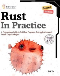 Enlarge image Cover: Rust In Practice, Second Edition - GitforGits