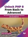 Cover: Unlock PHP 8: From Basic to Advanced - De Gruyter